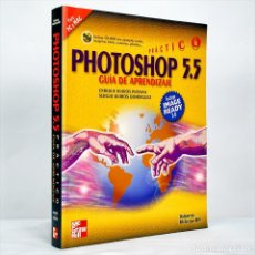 Libros de segunda mano: PHOTOSHOP 5.5 PRÁCTICO GUÍA DE APRENDIZAJE CON CD-ROM ENRIQUE Y SERGIO QUIRÓS COMO NUEVO