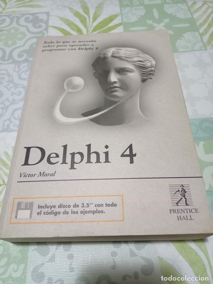 Libros de segunda mano: MORAL, V&iacute;ctor. Delphi 4. - Prentice Hall, 1999 , CON DISCO - Foto 1