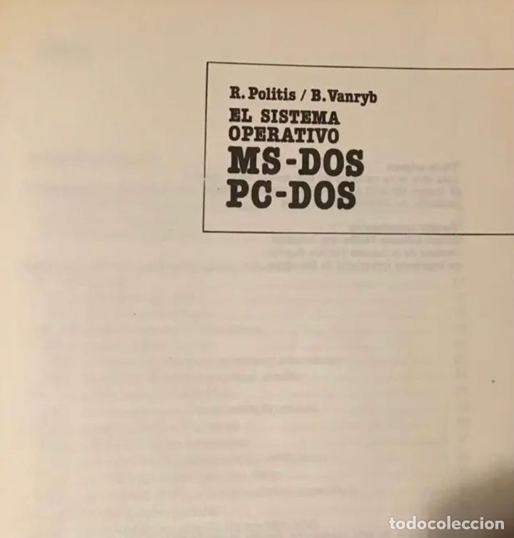 Libros de segunda mano: EL SISTEMA OPERATIVO MS-DOS/PC-DOS. A&ntilde;o 1986 - Foto 3