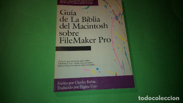 Libros de segunda mano: LIBRO 1992 - GUIA LA BIBLIA DE MACINTOSH SOBRE FILEMAKER PRO - BASE DE DATOS - Foto 1