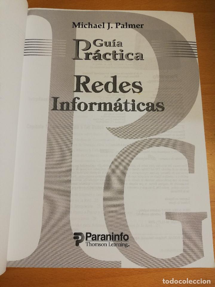 Libros de segunda mano: REDES INFORM&Aacute;TICAS. GU&Iacute;A PR&Aacute;CTICA (MICHAEL J. PALMER) - Foto 2