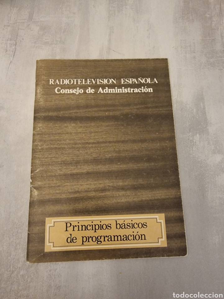 Libros de segunda mano: Principios b&aacute;sicos de programaci&oacute;n radiotelevisi&oacute;n espa&ntilde;ola consejo de administraci&oacute;n - Foto 1