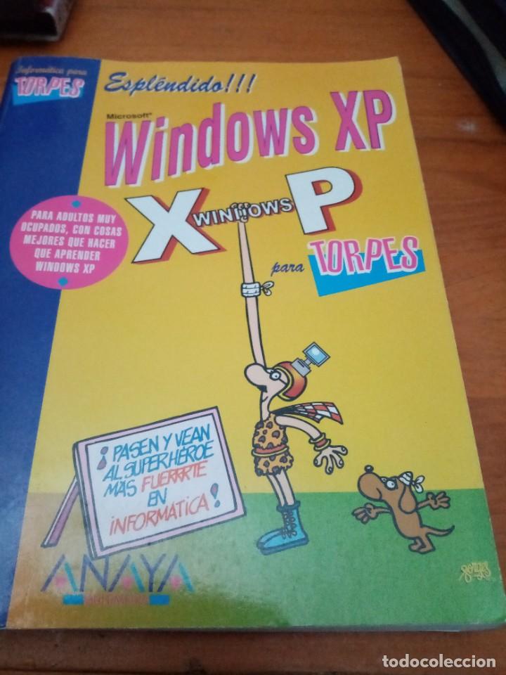 Libros de segunda mano: INFORMATICA PARA TORPES. WINDOWS XP. EST31B2 - Foto 1