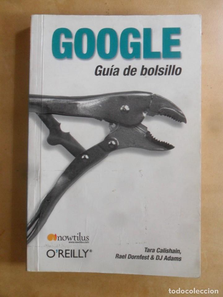 Libros de segunda mano: GOOGLE, GUIA DE BOLSILLO - VV. AA. - ED. NOWTILUS - 2004 - Foto 1