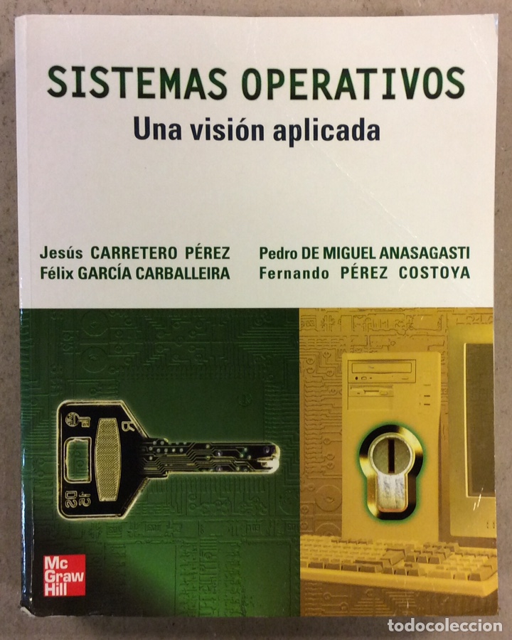Libros de segunda mano: SISTEMAS OPERATIVOS, UNA VISI&Oacute;N APLICADA. VV.AA. MCGRAWHILL 2003 - Foto 1
