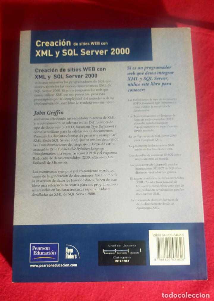 Libros de segunda mano: CREACION SITIOS WEB CON XML Y AQL SERVER 2000 - Foto 2
