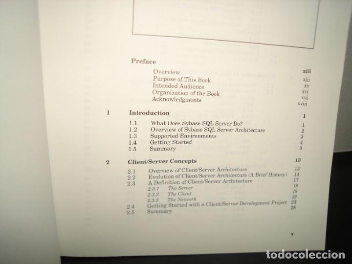 Libros de segunda mano: 3- INFORM&Aacute;TICA - DEVELOPING CLIENT SERVER SYSTEMS USINGSYBASE SQL SERVER SYSTEM 10 - SANJIV PURBA - Foto 4