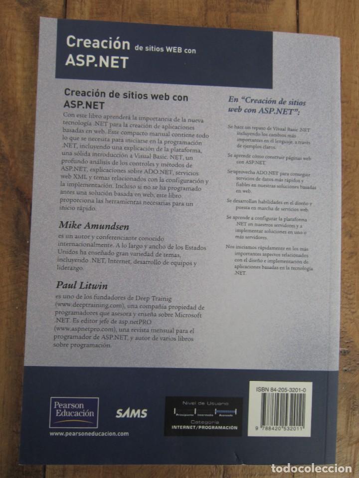 Libros de segunda mano: CREACI&Oacute;N DE SITIOS WEB CON ASP.NET. AMUNDSEN, LITWIN. PRENTICE HALL 2002 - Foto 2