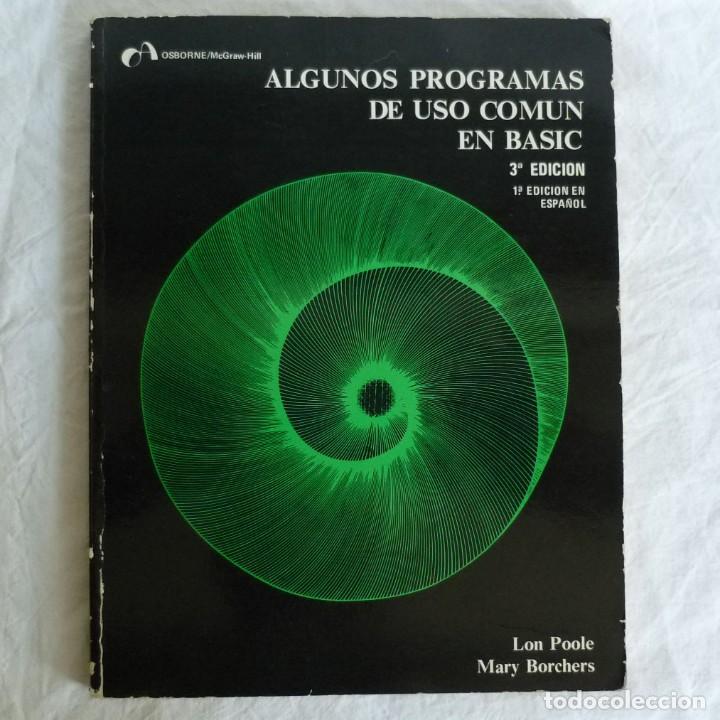 Libros de segunda mano: Algunos programas de uso com&uacute;n en Basic, L. Poole y M. Borchers, 1982 - Foto 1