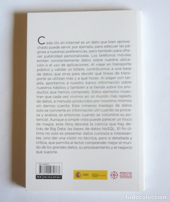 Libros de segunda mano: LAS BASES DEL BIG DATA - RAFAEL CABALLERO Y ENRIQUE MARTIN - Foto 2