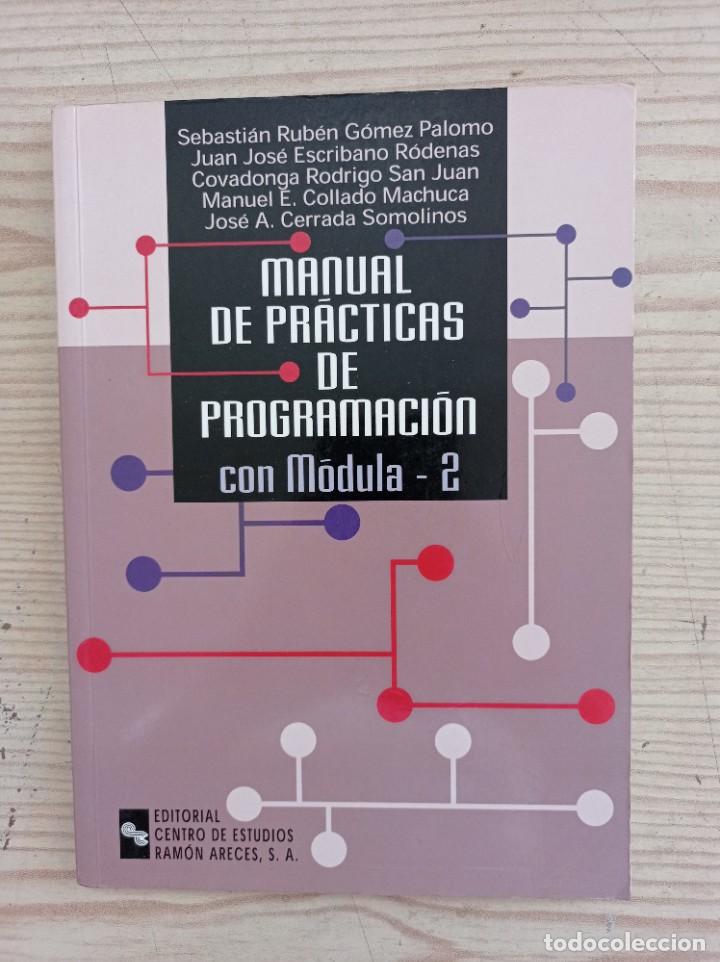 Libros de segunda mano: Manual De Practicas De Programacion Con Modula-2 - 2006 - Foto 1