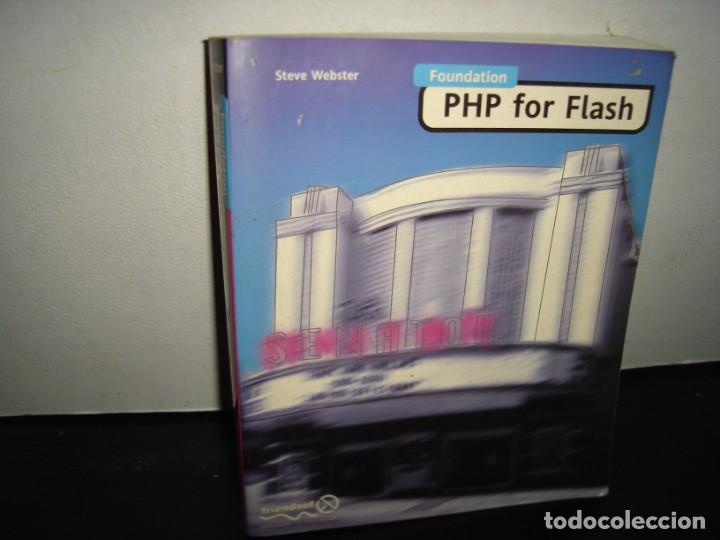 Libros de segunda mano: 23- INGL&Eacute;S - FOUNDATION. PHP FOR FLASH - STEVE WEBSTER - Foto 1