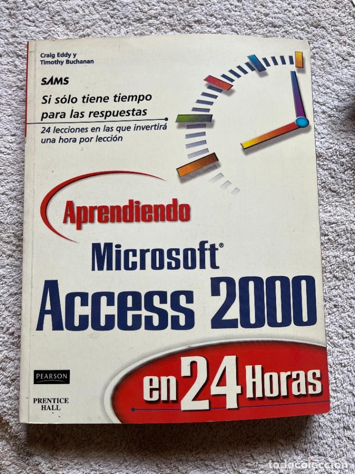 Libros de segunda mano: APRENDIENDO MICROSOFT ACCESS 2000 EN 24 HORAS. - Foto 1