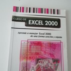 Libros de segunda mano: CURSO DE EXCEL 2000. Lote 351294949