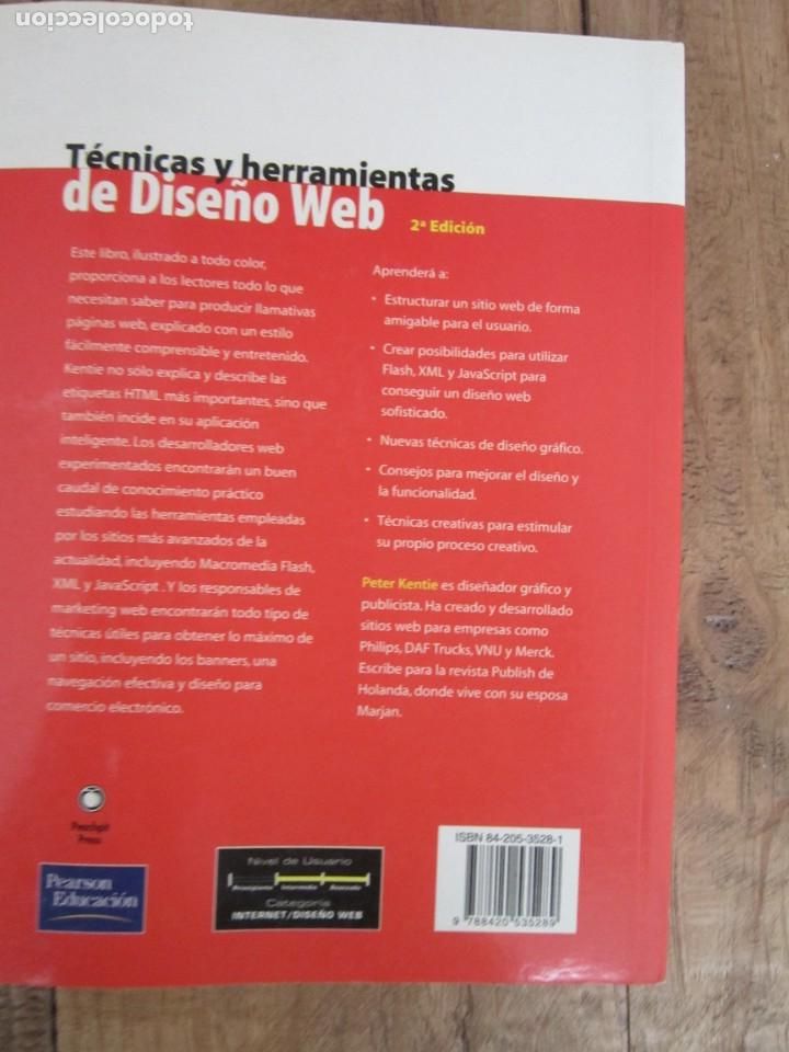 Libros de segunda mano: TECNICAS Y HERRAMIENTAS DE DISE&Ntilde;O WEB. PETER KENTIE. PRENTICE HALL 2002 - Foto 2