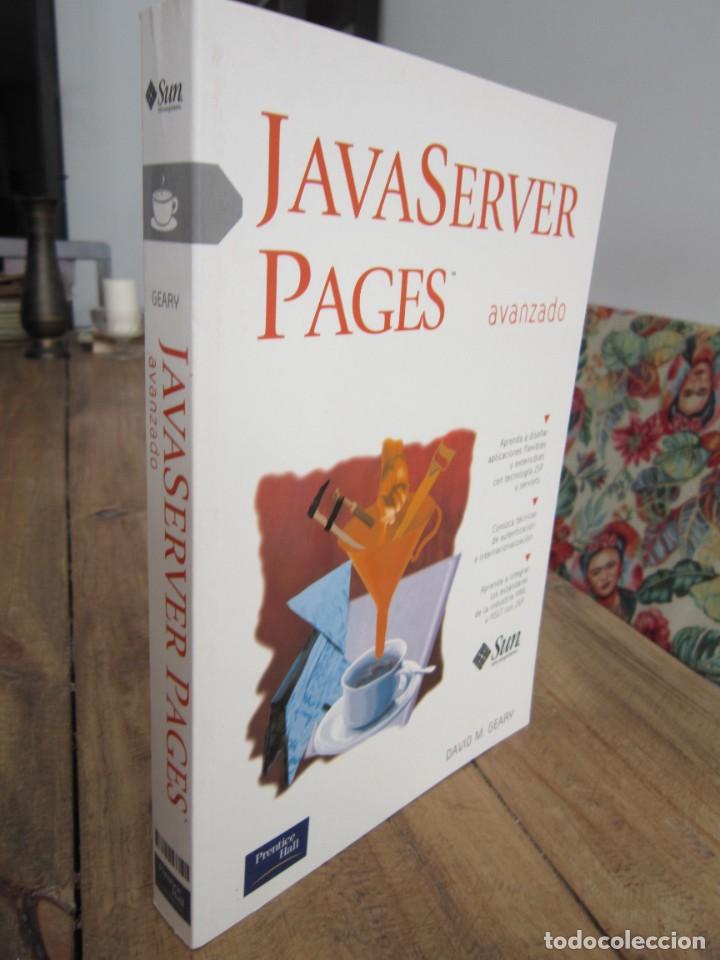 Libros de segunda mano: JAVASERVER PAGES AVANZADO. David M. Geary. Prentice Hall. Sun Microsystems 2002 JAVA - Foto 1