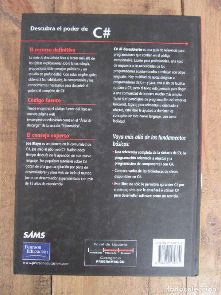 Libros de segunda mano: C# Al descubierto. Visi&oacute;n Experta. Joseph Mayo. Prentice Hall Pearson Educaci&oacute;n, 2002 - Foto 2