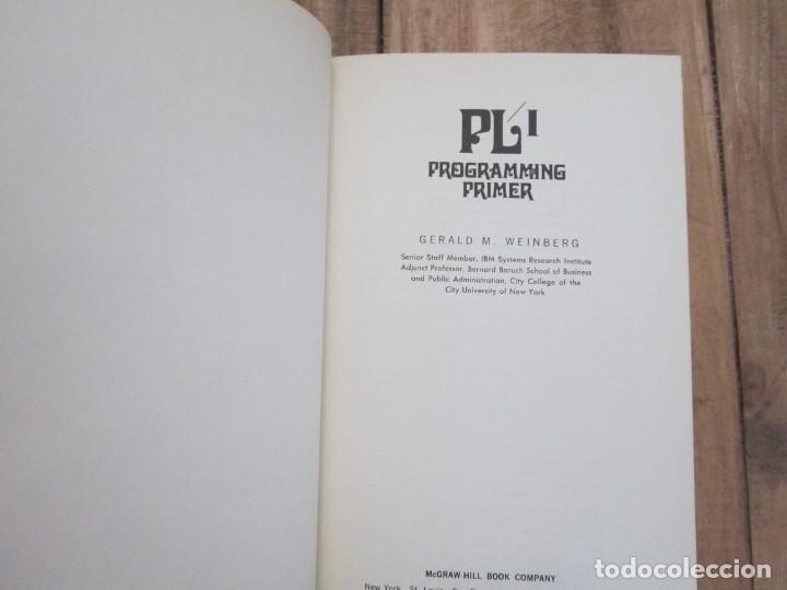 Libros de segunda mano: PL/I PROGRAMMING PRIMER. Gerald M. Weinberg. McGraw-Hill 1966. En ingl&eacute;s - Foto 2
