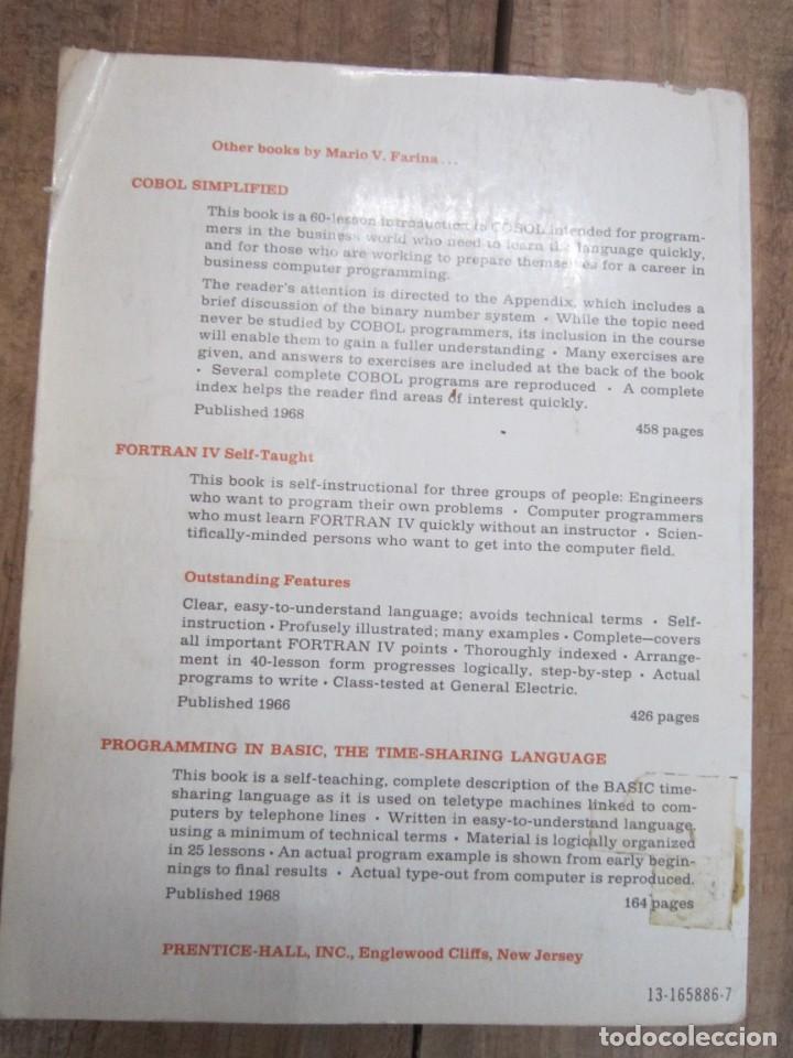 Libros de segunda mano: COMPUTERS A SELF-TEACHING INTRODUCTION. Mario V. Farina. Prentice Hall 1969. En ingles. Escaso - Foto 3