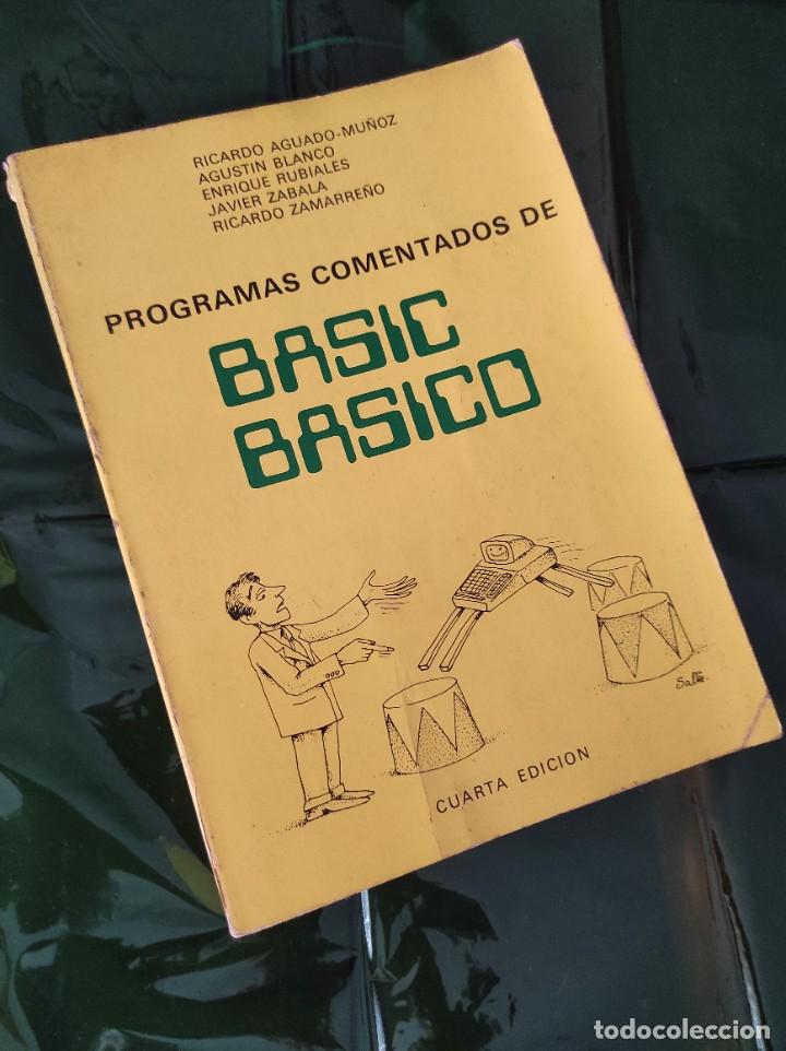 Libros de segunda mano: Programas comentados de BASIC B&Aacute;SICO - Aguado - Mu&ntilde;oz / Blanco / Rubiales / Zabala / Zamarre&ntilde;o - Foto 1