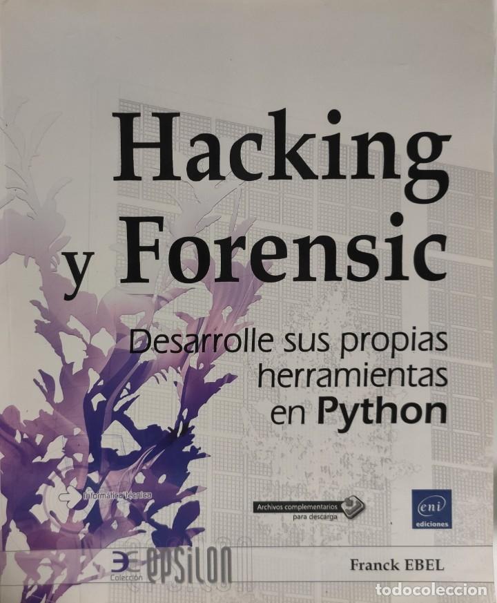 Libros de segunda mano: HACKING Y FORENSIC Desarrolle sus propias herramientas en Python - Foto 1