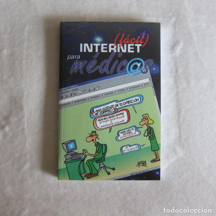 Libros de segunda mano: INTERNET F&Aacute;CIL PARA M&Eacute;DICOS - Foto 1