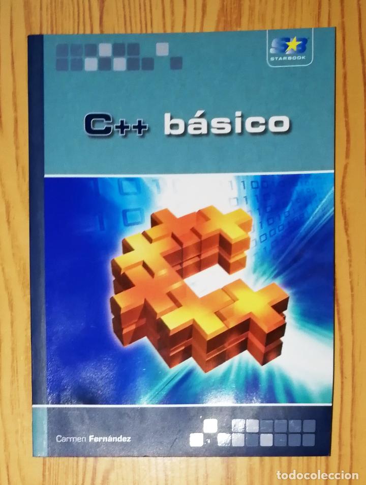 Libros de segunda mano: C++ b&aacute;sico / Carmen Fern&aacute;ndez. - Starbook, 2009 - Foto 1