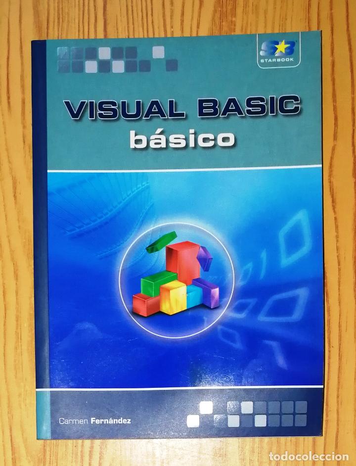 Libros de segunda mano: VISUAL BASIC b&aacute;sico / Carmen Fern&aacute;ndez. - Starbook, 2009 - Foto 1