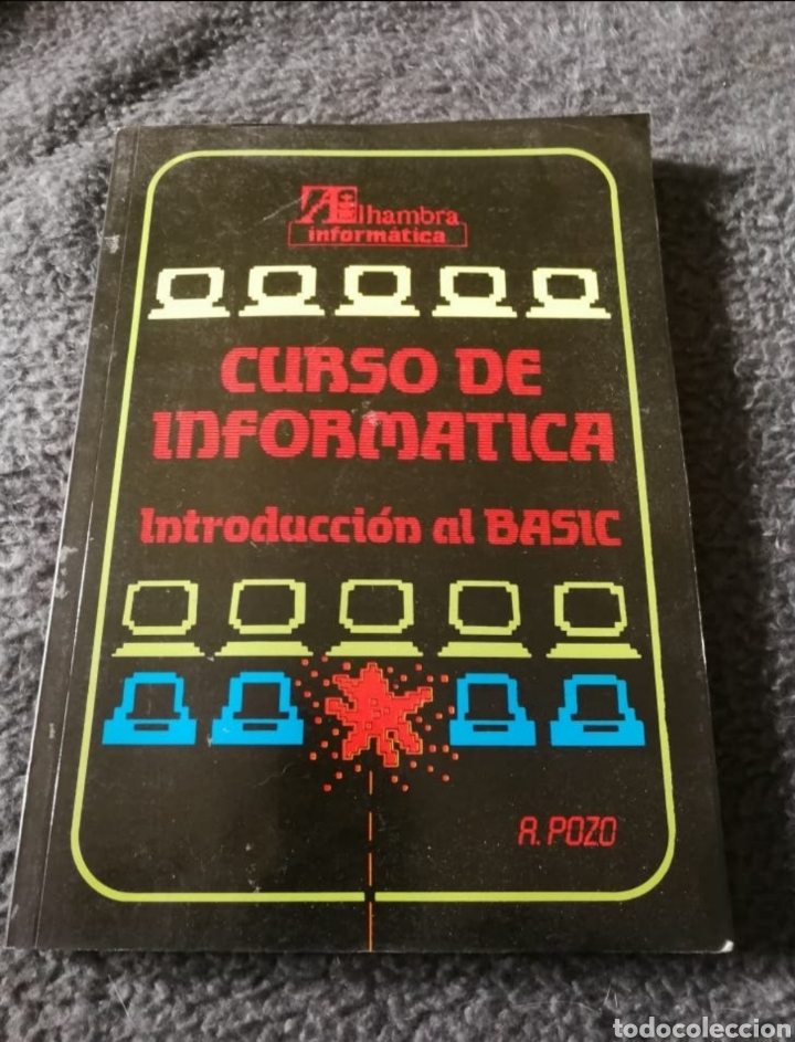 Libros de segunda mano: Curso de inform&aacute;tica. Alhambra inform&aacute;tica. Introducci&oacute;n al basic. A. Pozo - Foto 1
