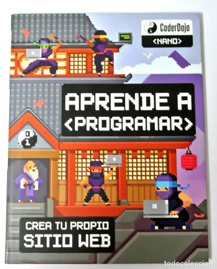 Libros de segunda mano: Libro: Aprende a programar, Crea tu propio sitio web, Coder Dojo 2016, ISBN 9788416665402 - Foto 1
