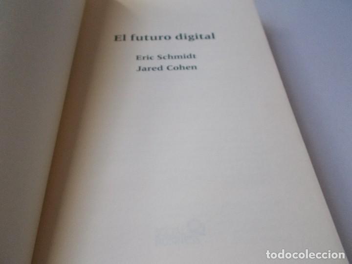 Libros de segunda mano: EL FUTURO DIGITAL Eric Schmidt - Jared Cohen - Foto 5