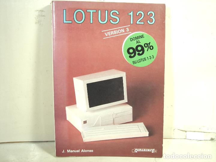 Libros de segunda mano: LOTUS 123 -VERSION 3 -J. MANUEL ALONSO -PARANINFO-LIBRO IFORMATICA - Foto 1