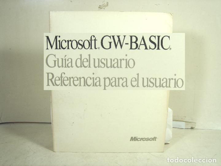 Libros de segunda mano: MICROSOFT GW BASIC-GUIA REFERENCIA DEL USUARIO -LIBRO IFORMATICA-D BASE 2 3 - Foto 1