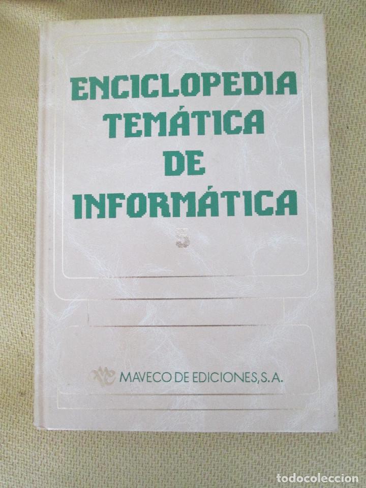 Libros de segunda mano: ENCICLOPEDIA TEM&Aacute;TICA DE INFORM&Aacute;TICA - TOMO 5 - MAVECO 1990 - Foto 1