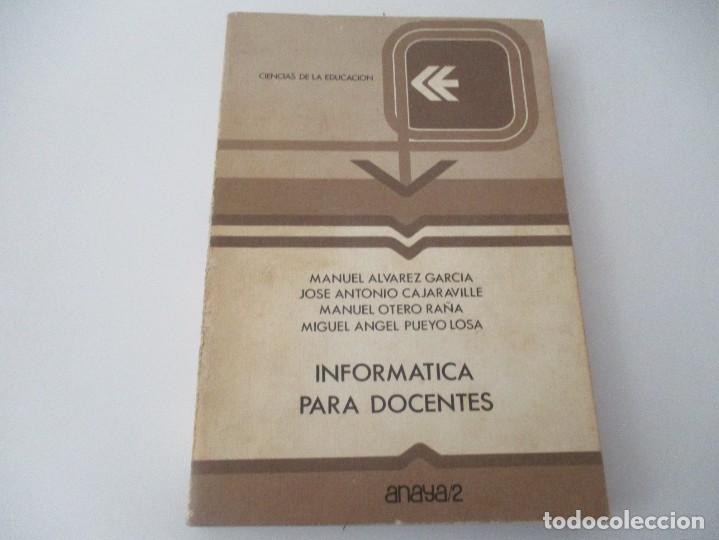 Libros de segunda mano: INFORM&Aacute;TICA PARA DOCENTES W14483 - Foto 1
