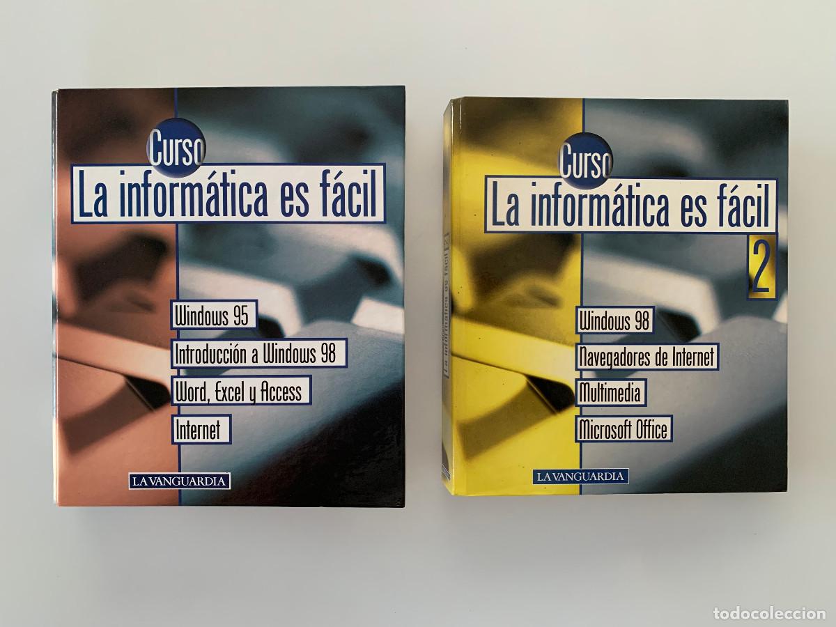 Libros de segunda mano: Curso La Inform&aacute;tica Es F&aacute;cil Vol I y Vol II La Vanguardia - Foto 1