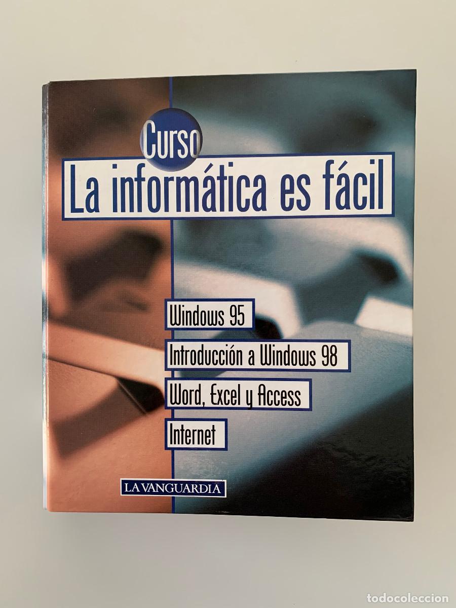 Libros de segunda mano: Curso La Inform&aacute;tica Es F&aacute;cil Vol I y Vol II La Vanguardia - Foto 2