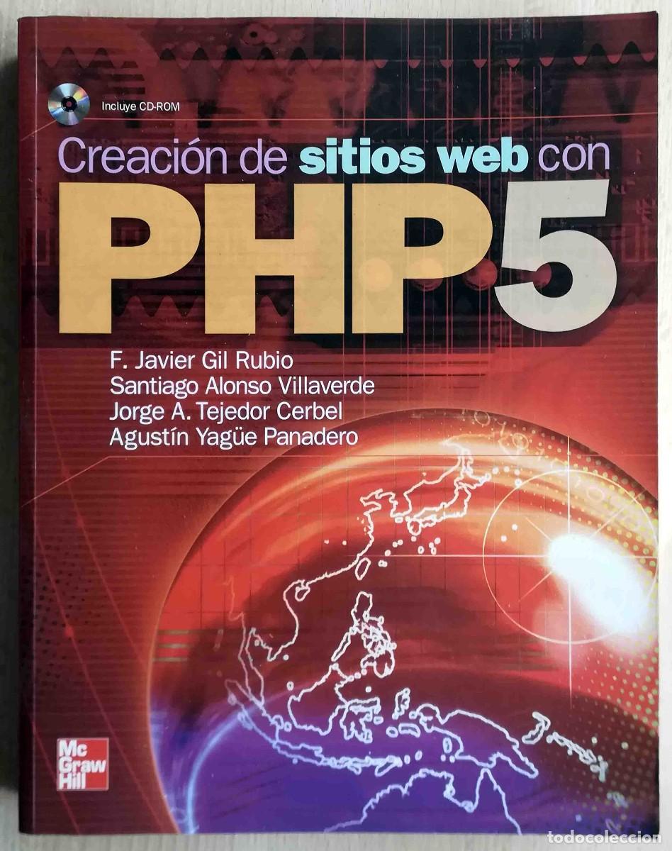 Libros de segunda mano: Creaci&oacute;n de sitios web con PHP5 con CD-Rom - Mc Graw Hill - Foto 1
