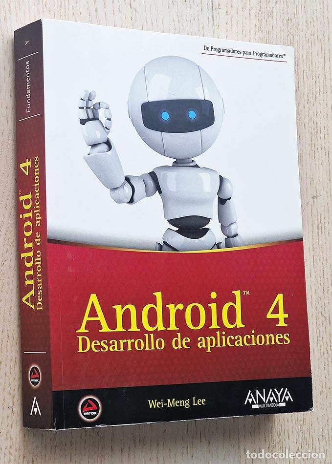Libros de segunda mano: ANDROID 4. Desarrollo de aplicaciones - LEE, Wei-Meng - Foto 1