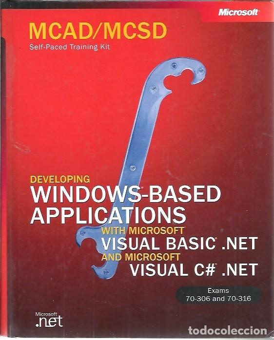 Libros de segunda mano: MCAD MCSD DEVELOPING WINDOWS BASED APPLICATIONS WITH MICROSOFT VISUAL BASIC VISUAL C# - Foto 1