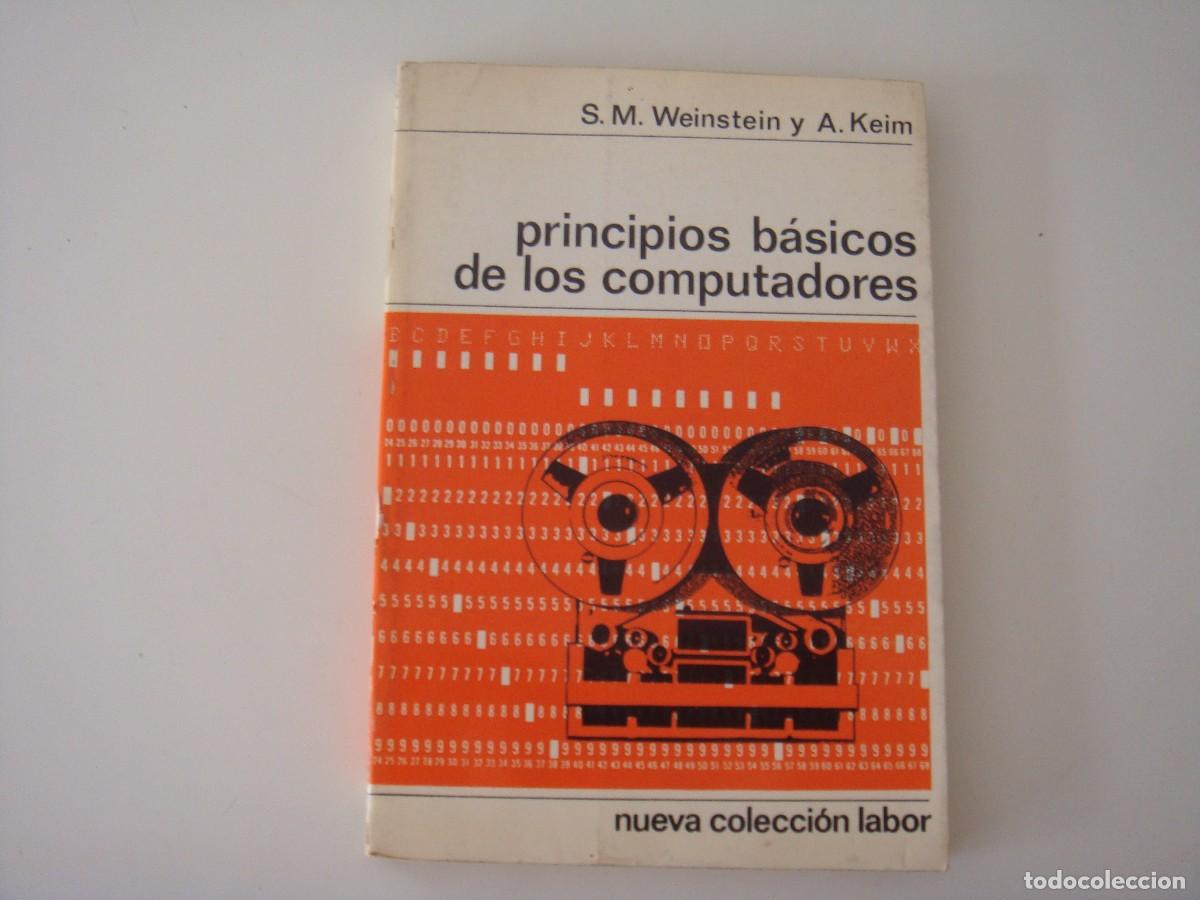 Libros de segunda mano: PRINCIPIOS B&Aacute;SICOS DE LOS COMPUTADORES EDITORIAL LABOR - Foto 1