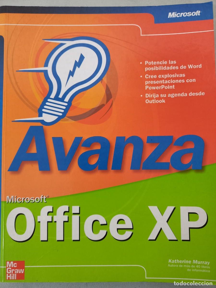 Libros de segunda mano: AVANZA MICROSOFT OFFICE XP / KATHERINE MURRAY / EDI. McGrawHill / EDICION 2003 - Foto 1