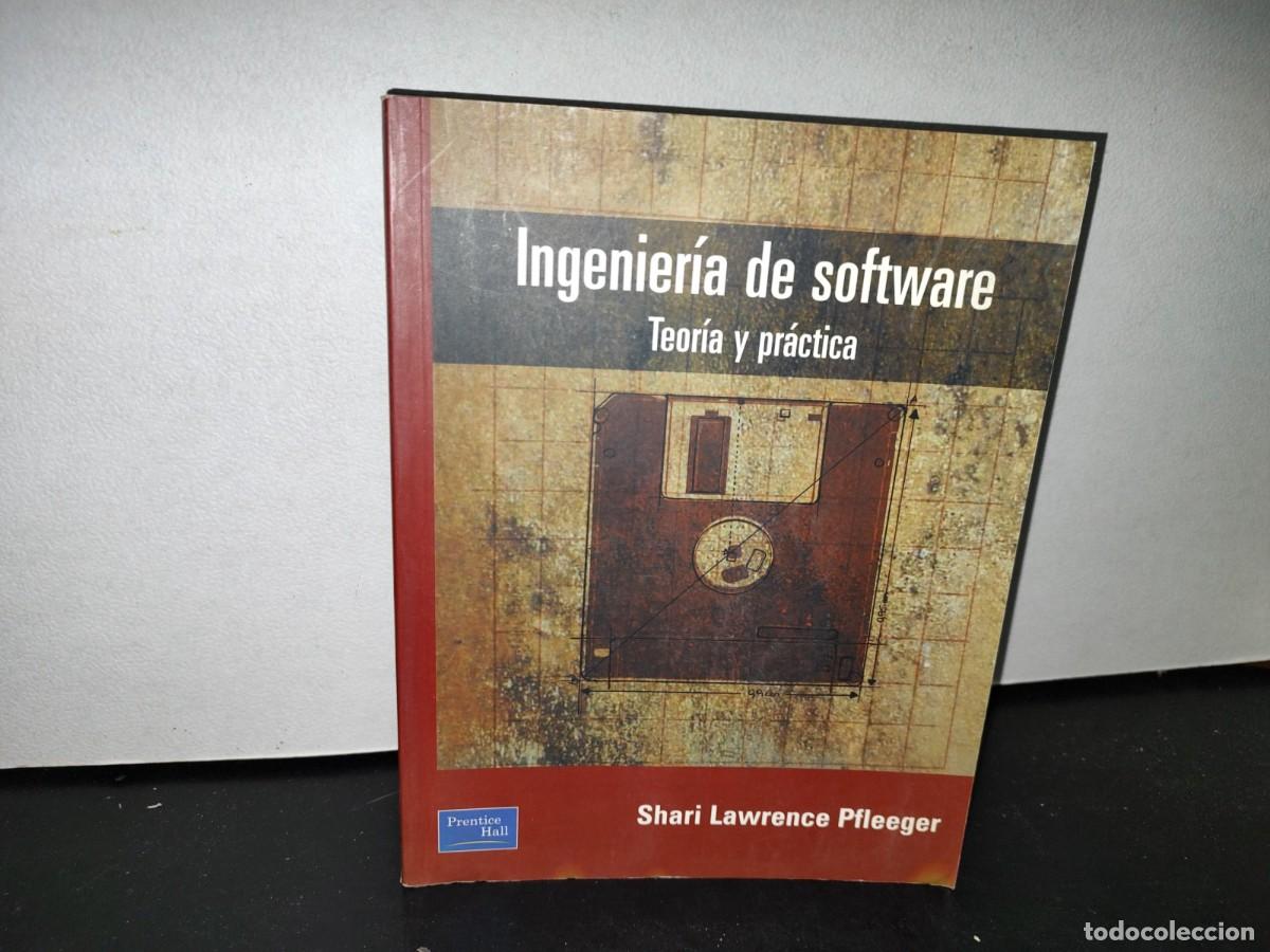 Libros de segunda mano: 45- INGENIER&Iacute;A DE SOFTWARE. TEOR&Iacute;A Y PR&Aacute;CTICA - SHARI LAWRENCE PFLEEGER - Foto 1