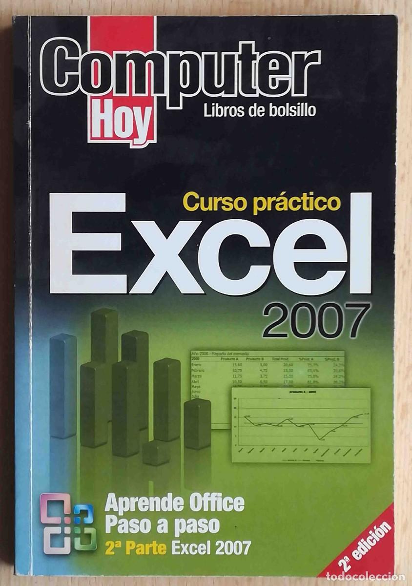Libros de segunda mano: Curso pr&aacute;ctico Excel 2007 - Computer Hoy. - Foto 1