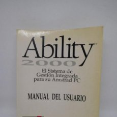 Libros de segunda mano: M69 LIBRO PROGRAMA ABILITY 2000. EDITOR DE TEXTOS. AMSTRAD. MANUAL DEL USUARIO. AÑOS 80.. Lote 377566534