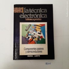 Libros de segunda mano: LA TÉCNICA ELECTRÓNICA. Lote 380600064