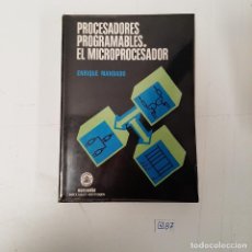 Libros de segunda mano: PROCESADORES PROGRAMABLES EL MICROPROCESADOR. Lote 380600349