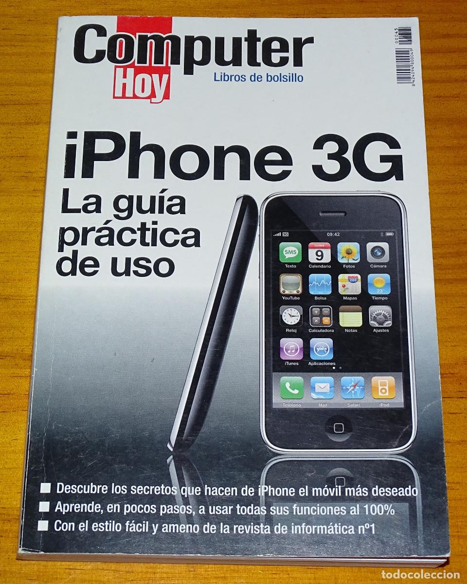 Libros de segunda mano: iPhone 3G. La gu&iacute;a pr&aacute;ctica de uso. - Foto 1