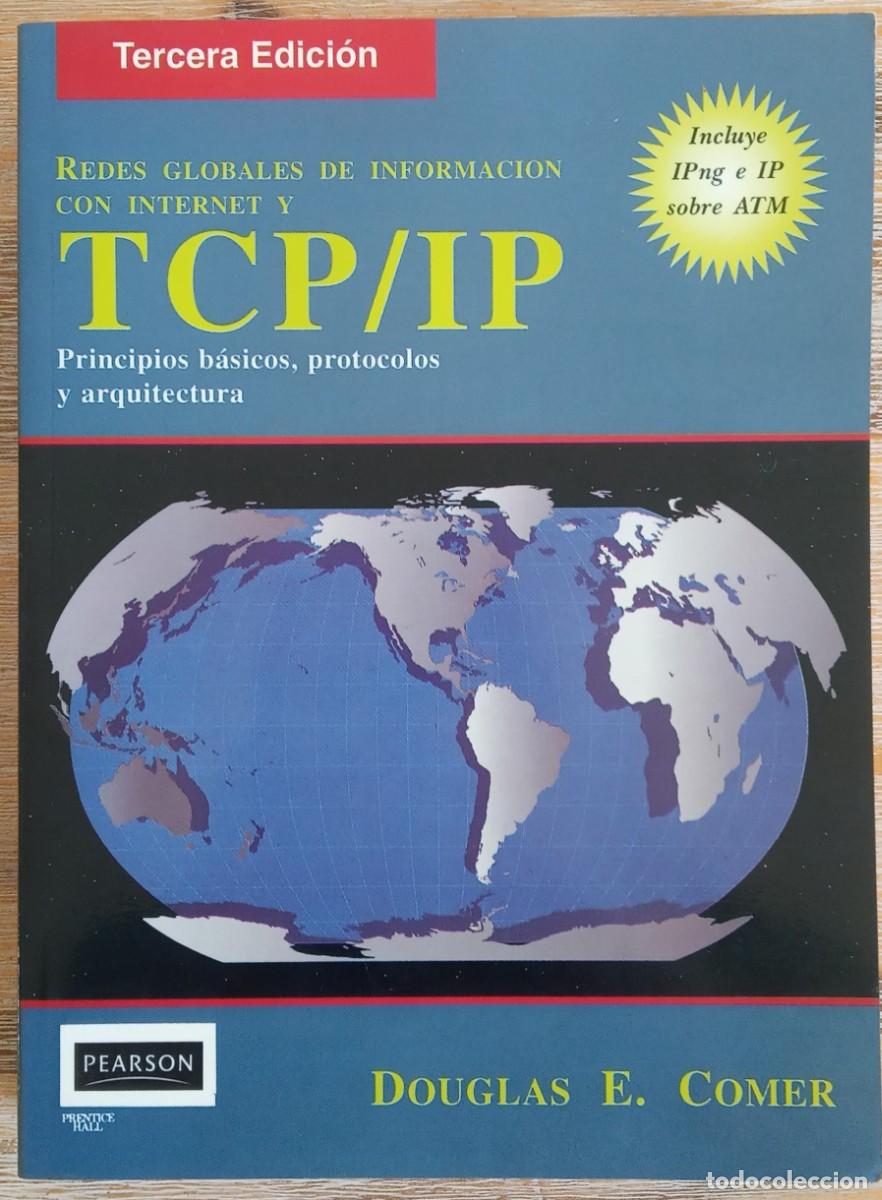 Libros de segunda mano: REDES GLOBALES DE INFORMACION CON INTERNET Y TCP/IP - DOUGLAS E. COMER - Foto 1