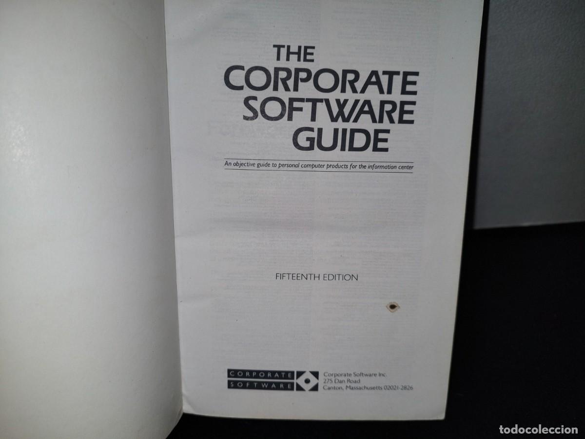 Libros de segunda mano: 54- THE CORPORATE SOFTWARE GUIDE. AN OBJECTIVE GUIDE TO PERSONAL COMPUTER PRODUCTS FOR THE INFORMATI - Foto 4
